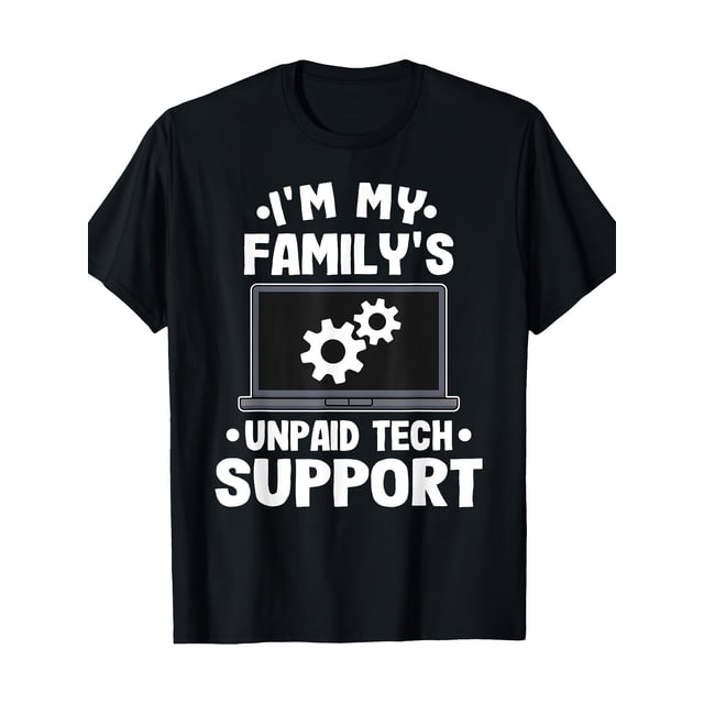 I Am Free Technical Support from My Family, Funny Computer Engineer T-shirt