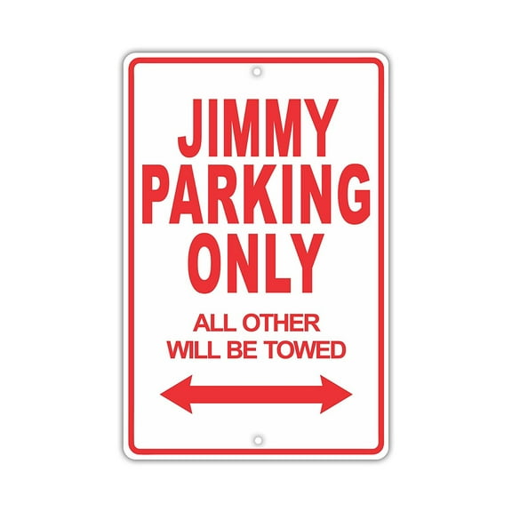 GMC JIMMY Parking Only All Others Will Be Towed Ridiculous Funny Novelty Garage Aluminum Sign 8"x12" Plate