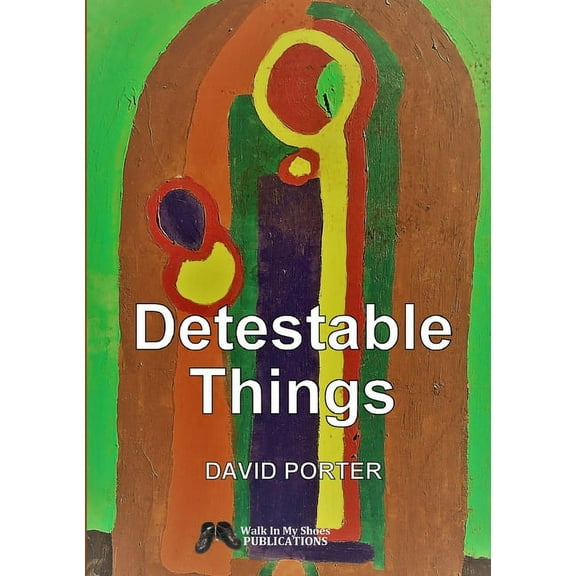 Detestable Things, (Paperback)