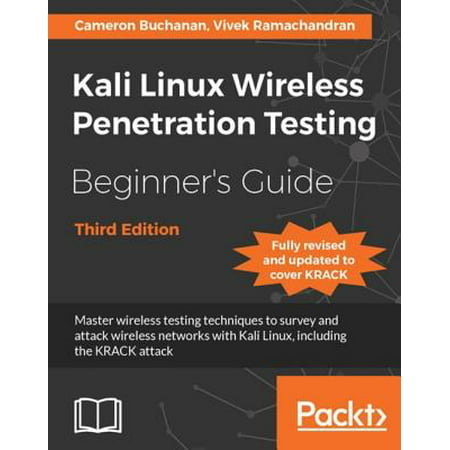 Kali Linux Wireless Penetration Testing Beginner's Guide - Third Edition - (Best Wireless Card For Kali Linux)