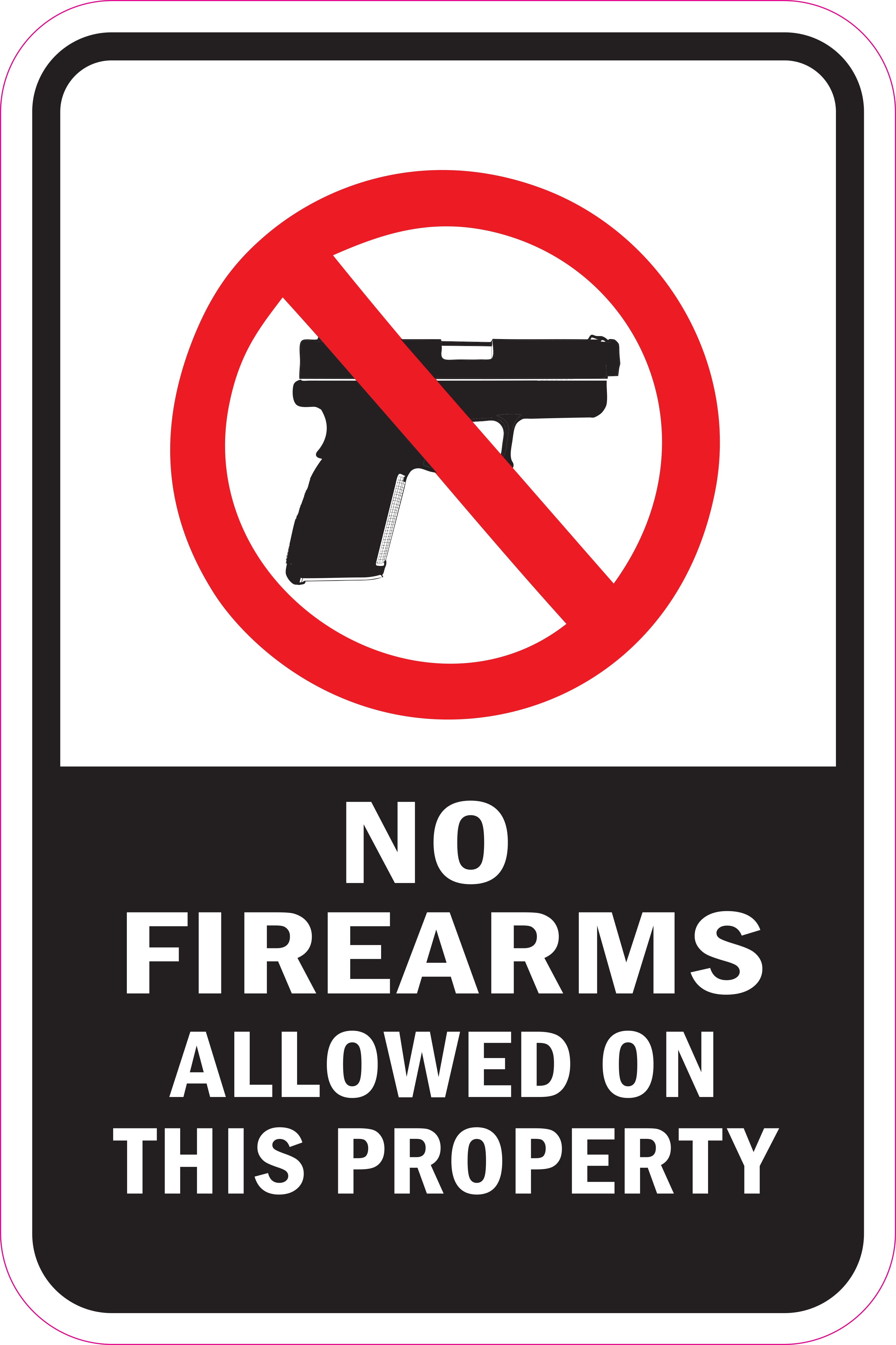 No Firearms Allowed On This Property Sign 12" x 18" Heavy Gauge