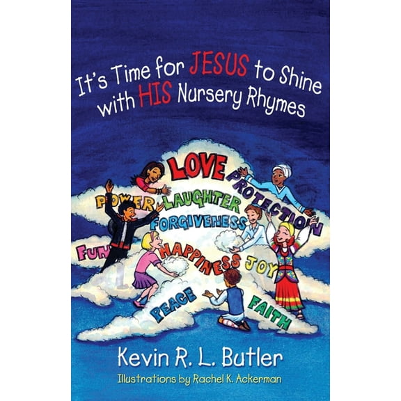 It's Time for Jesus to Shine with His Nursery Rhymes (Paperback)