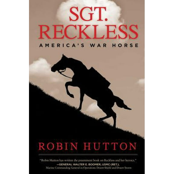 Pre-Owned Sgt. Reckless: America's War Horse [With Trading Cards] (Hardcover) 1621572633 9781621572633