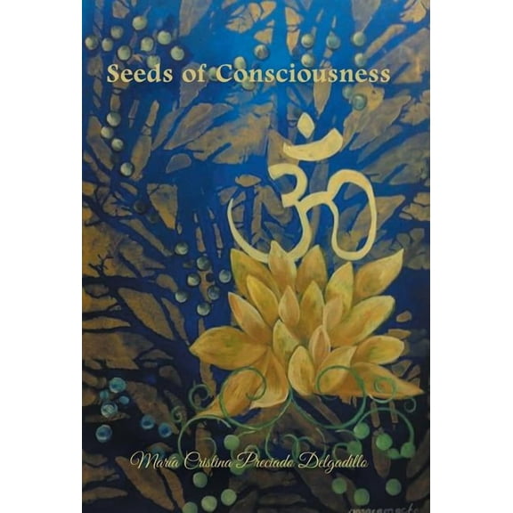 Seeds of Consciousness (Hardcover)