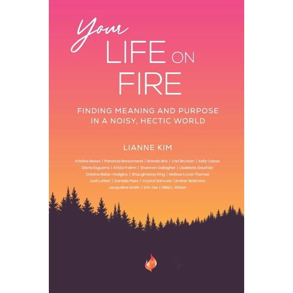 Your Life On Fire, (Paperback)
