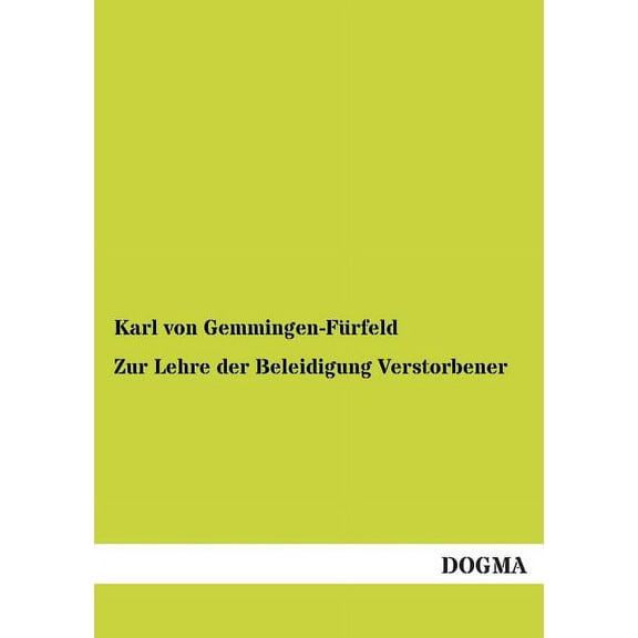 Zur Lehre Der Beleidigung Verstorbener (Paperback)