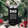 thumbnail image 6 of Dad Tumbler Gifts for Dad from Daughter Son - 20oz Stainless Steel Double-walled Insulated No Matter What Ugly Children Travel Mug Christmas, Birthday, Father''s Day Gift Set with Lid & Straw, 6 of 6