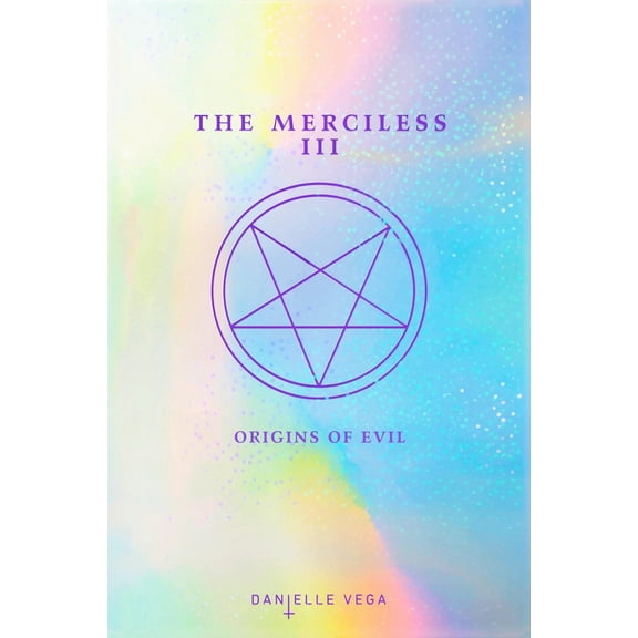 Pre-Owned The Merciless III: Origins of Evil (A Prequel) (Paperback) 0448493535 9780448493534