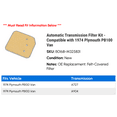 thumbnail image 2 of Automatic Transmission Filter Kit - Compatible with 1974 Plymouth PB100 Van, 2 of 2