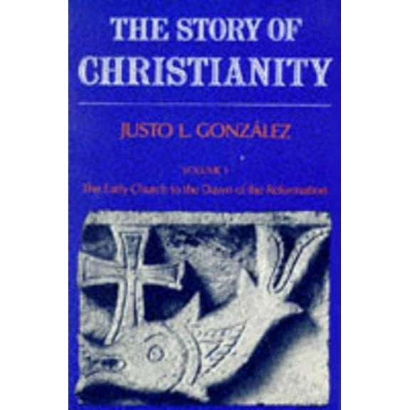 Pre-Owned The Story of Christianity, Volume 1: The Early Church to the Dawn of the Reformation (Story of Christianity) (Paperback) 0060633158 9780060633158