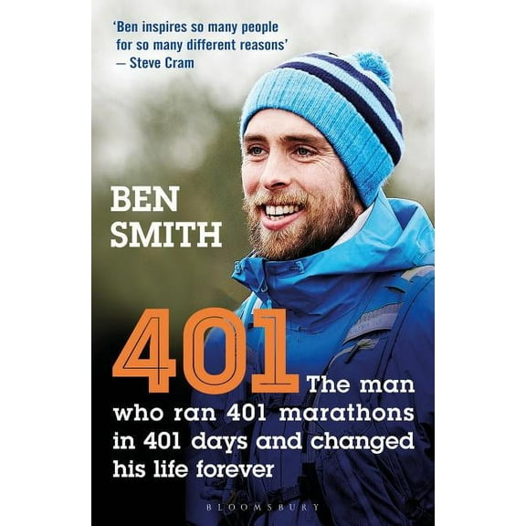 401 : The Man who Ran 401 Marathons in 401 Days and Changed his Life Forever (Paperback)