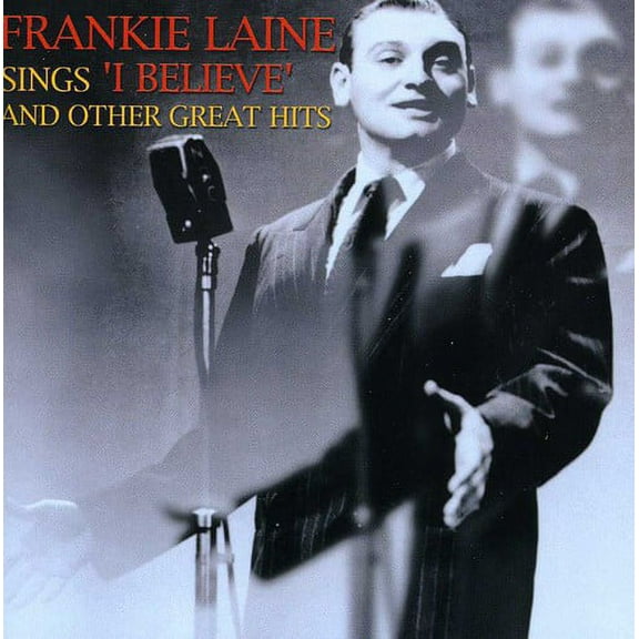 Frankie Laine - Sings I Believe and Other Hits - Music & Performance - CD