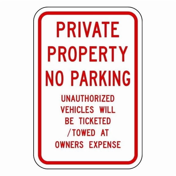 Lyle Private Property No Parking Sign,18"x12, PPR-062-12HA PPR-062-12HA