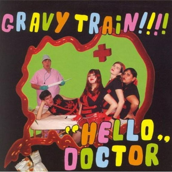 Gravy Train!!!! - Hello Doctor - Alternative - CD