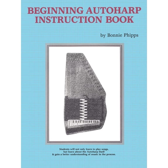 Pre-Owned Beginning Autoharp Instruction Book: Book & Online Audio (Paperback) 0882842609 9780882842608