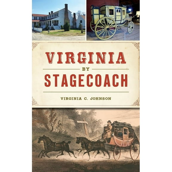 Virginia by Stagecoach (Hardcover)