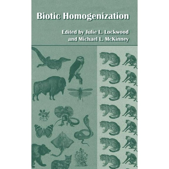 Biotic Homogenization, (Hardcover)