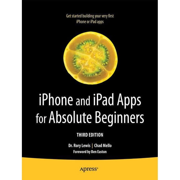 iPhone and iPad Apps for Absolute Beginners, (Paperback)