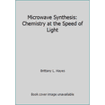 thumbnail image 1 of Pre-Owned Microwave Synthesis: Chemistry at the Speed of Light (Paperback) 0972222901 9780972222907, 1 of 1