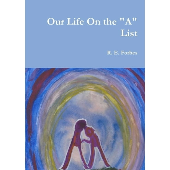 Our Life On the "A" List, (Paperback)
