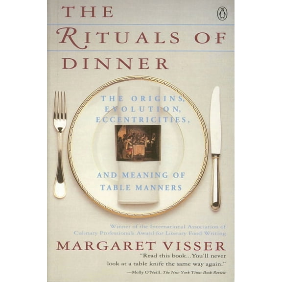 The Rituals of Dinner, (Paperback)