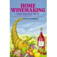 thumbnail image 1 of Pre-Owned Home Winemaking the Right Way (Right Way Series) (Paperback) 0716020556 9780716020554, 1 of 1