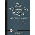 thumbnail image 1 of Pre-Owned The Mathematics of Love: Patterns, Proofs, and the Search for the Ultimate Equation (Hardcover) 1476784884 9781476784885, 1 of 1
