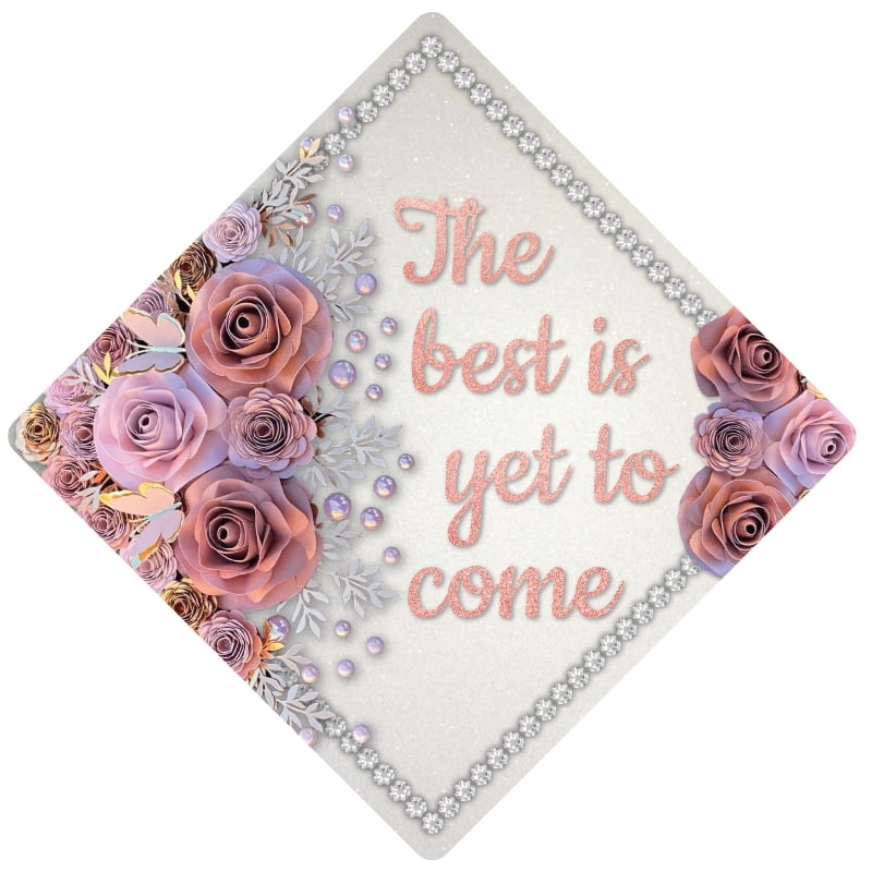 Best is Yet to Come - Grad Cap Tassel Topper