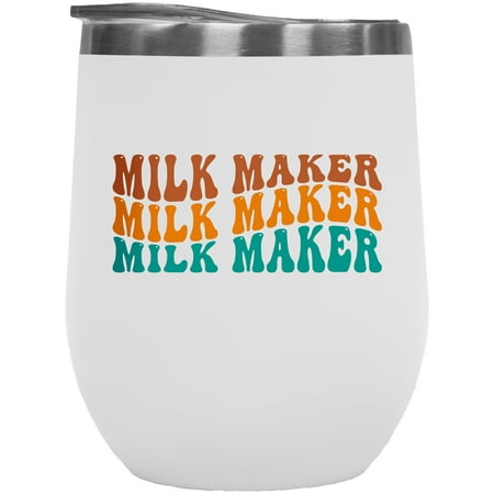 

Milk Maker Dairy Farmer or Breastfeeding Mom Themed Groovy Retro Wavy Text Merch Gift White 12oz Wine Tumbler