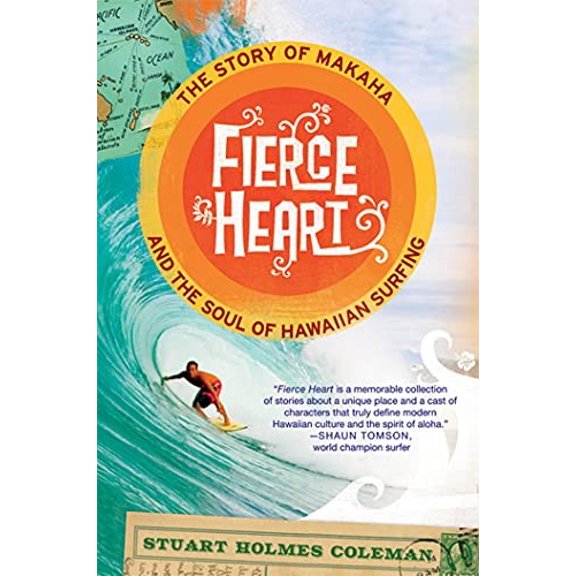 Pre-Owned Fierce Heart: The Story of Makaha and the Soul of Hawaiian Surfing (Paperback) 0312638310 9780312638313