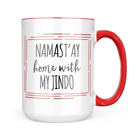 

Neonblond Namast ay Home With My Jindo Simple Sayings Mug gift for Coffee Tea lovers