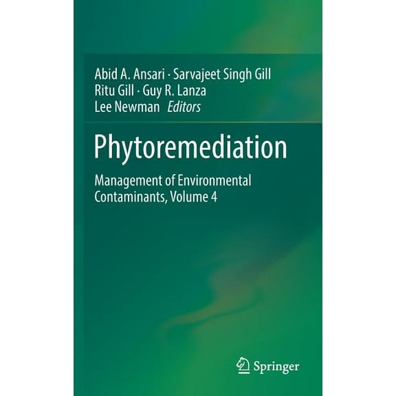 Phytoremediation: Management of Environmental Contaminants, Volume 4, (Hardcover)