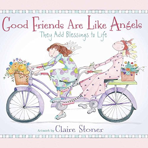 Pre-Owned Good Friends Are Like Angels : They Add Blessings to Life (Hardcover)