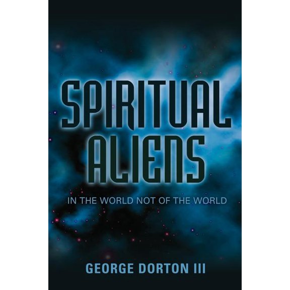 Spiritual Aliens, (Paperback)