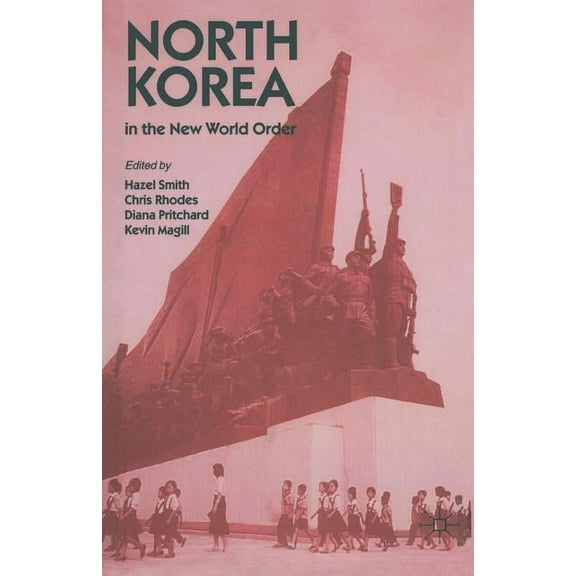 North Korea in the New World Order, (Paperback)