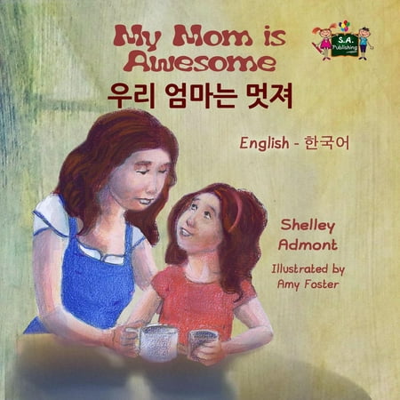 My Mom is Awesome (English Korean Bilingual Book) - (Best App To Translate Korean To English)