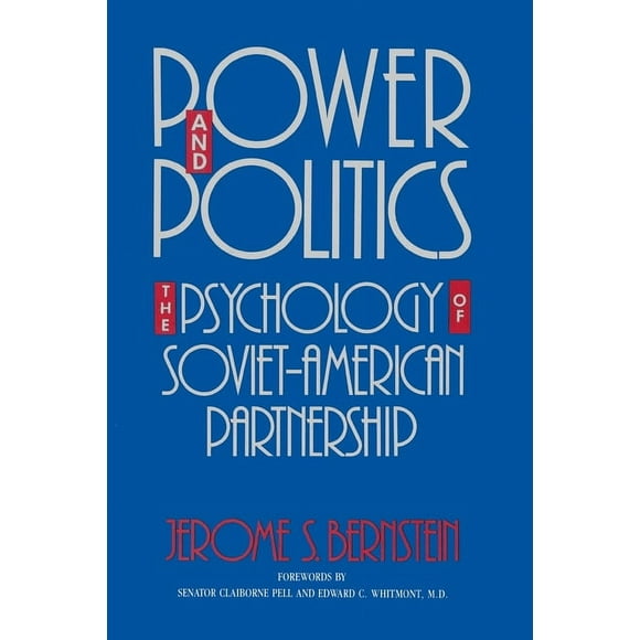 Power and Politics : The Psychology of Soviet-American Partnership (Paperback)