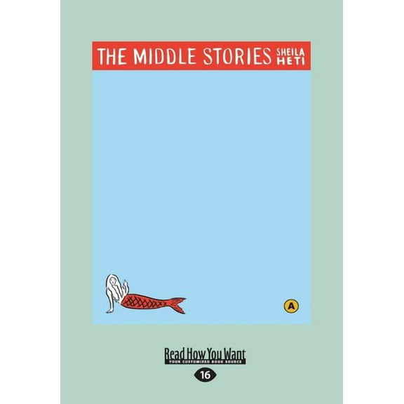 The Middle Stories (Large Print 16pt), (Paperback)