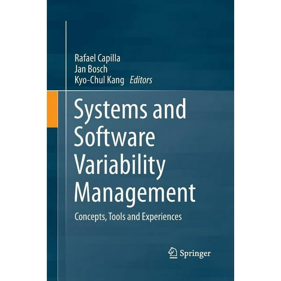 Systems and Software Variability Management: Concepts, Tools and Experiences, (Paperback)