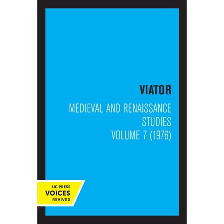 Viator Medieval and Renaissance Studies Volume 7 (1976) (Paperback)