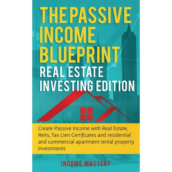 The Passive Income Blueprint (Paperback)