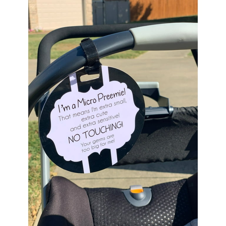 THREE LITTLE TOTS Micro Preemie No Touching Car Seat Stroller Tag