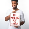 thumbnail image 2 of No Parking Here to Corner Sign, 10x14 Aluminum, 2 of 8