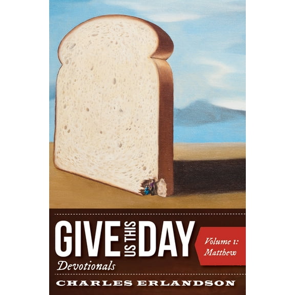 Give Us This Day Devotionals, Volume 1 (Hardcover)