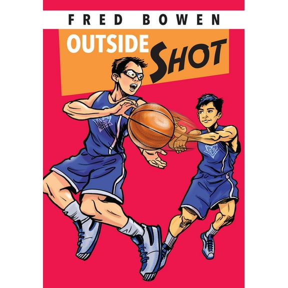 Fred Bowen Sports Story Outside Shot, (Paperback)