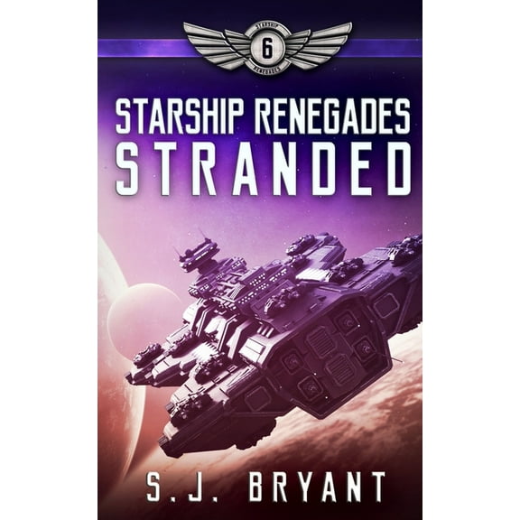 Starship Renegades: Starship Renegades: Stranded (Paperback)