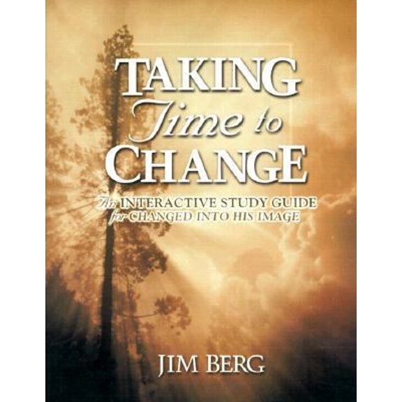 Pre-Owned Taking Time to Change Study Guide (Paperback) 1579242715 9781579242718