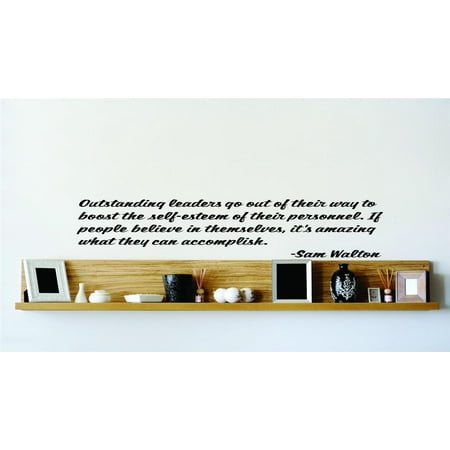 Do It Yourself Wall Decal Sticker Outstanding Leaders Go Out Of Their Way To Boost The Self Esteem Of Their Personnel 15×15 Do It Yourself Wall Decal Sticker Outstanding Leaders Go Out Of Their Way To Boost The Self Esteem Of Their Personnel 15×15