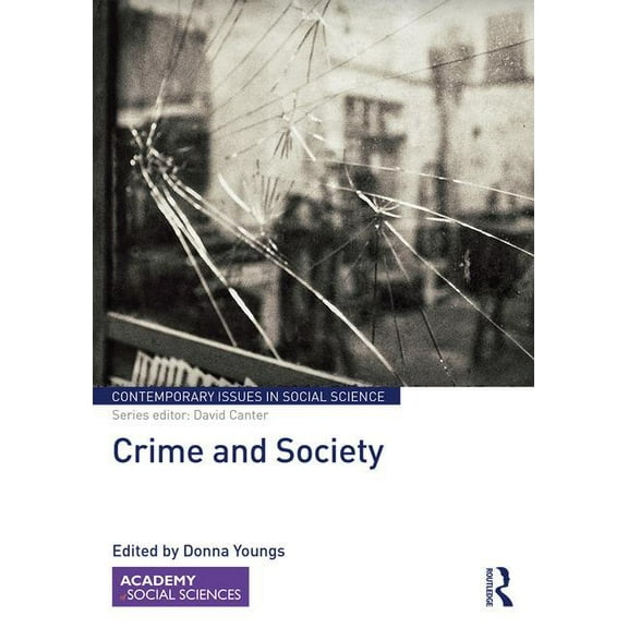 Contemporary Issues in Social Science Crime and Society, (Hardcover)