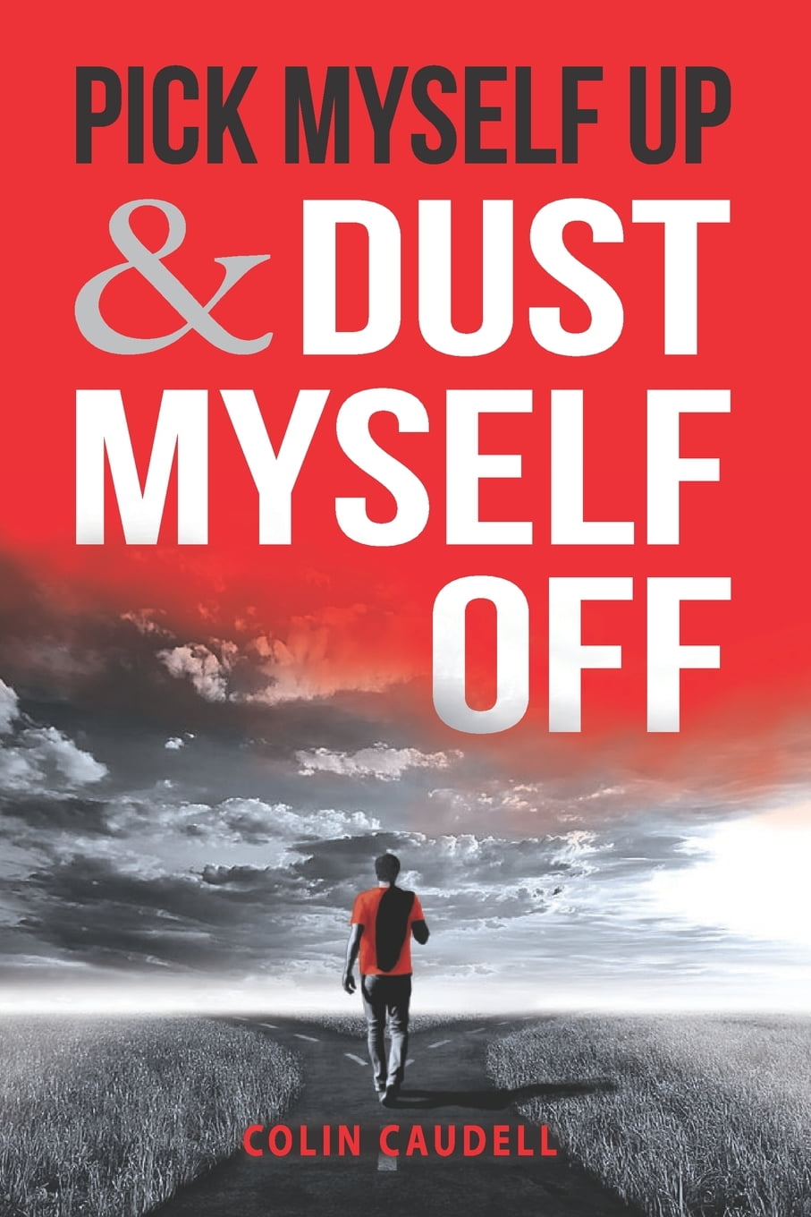 Pick Myself Up & Dust Myself Off (Paperback)